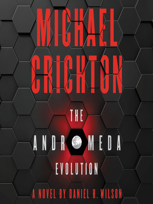 Title details for The Andromeda Evolution by Michael Crichton - Available